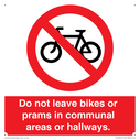 do-not-leave-bikes-or-prams-in-communal-areas-or-hallways-prohibition-sign~
